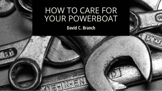 How to Care for Your Powerboat