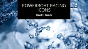 Powerboat Racing Icons David C Branch