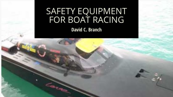 Safety Equipment for Boat Racing